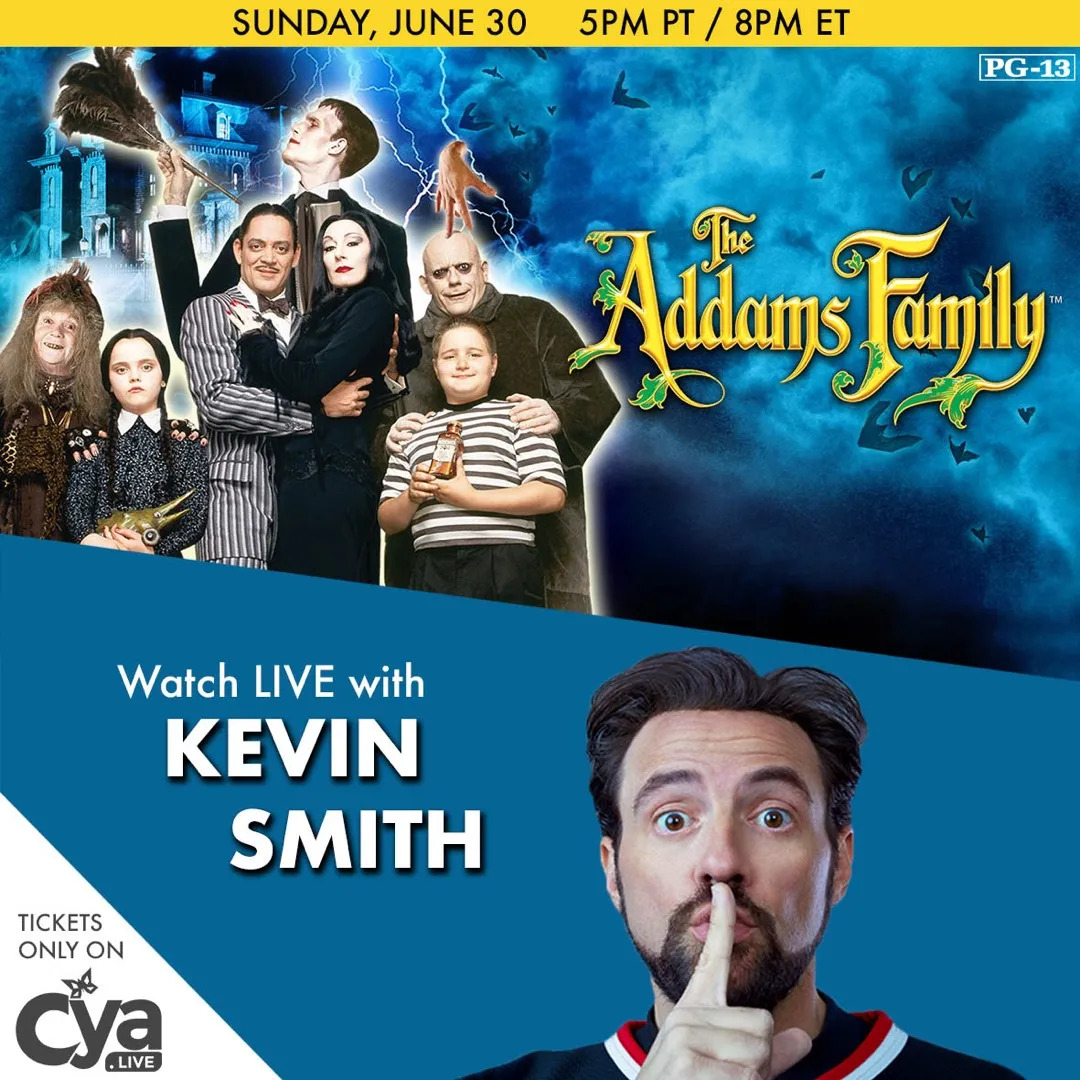 Ticket to watch The Addams Family With Kevin Smith On Cya.Live photo 1