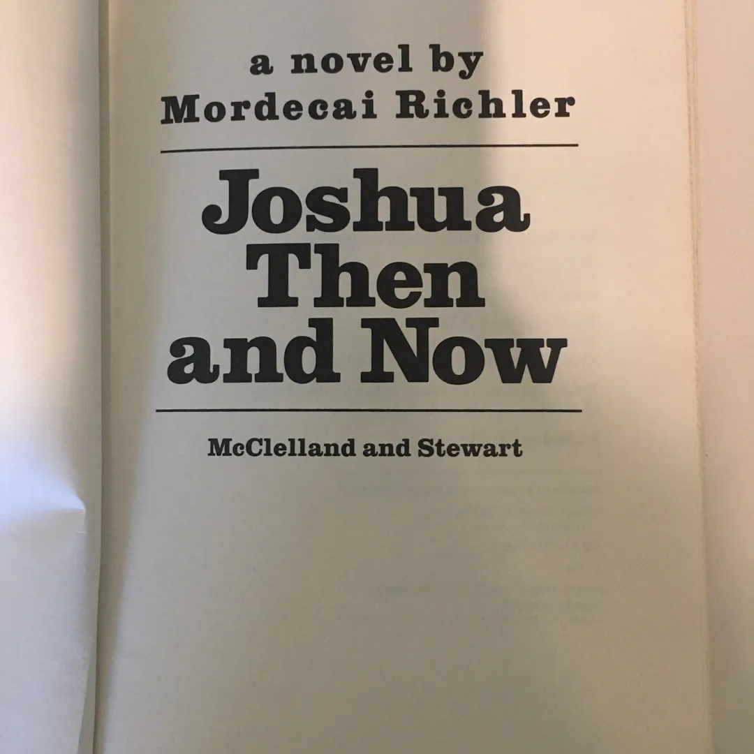Book: “Joshua Then and Now” (Mordecai Richler) photo 1