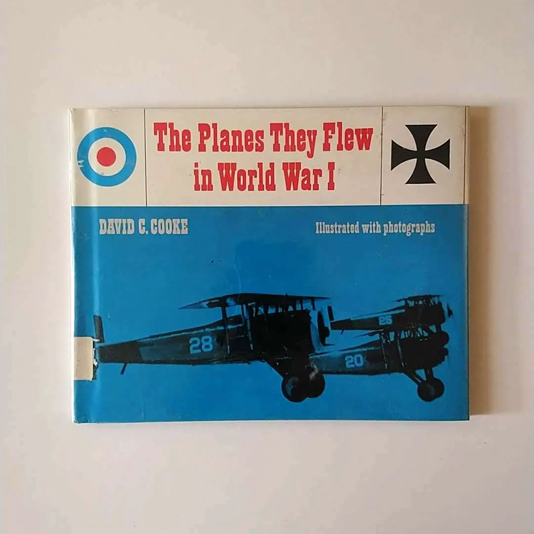 The Planes They Flew In World War I photo 1