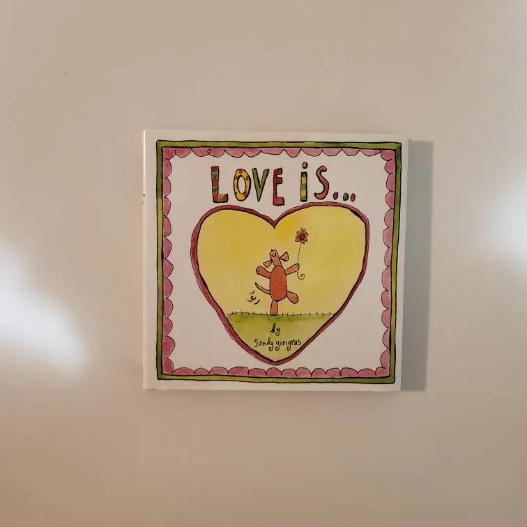 Love Is... By Sandy Gingras #giftit photo 1