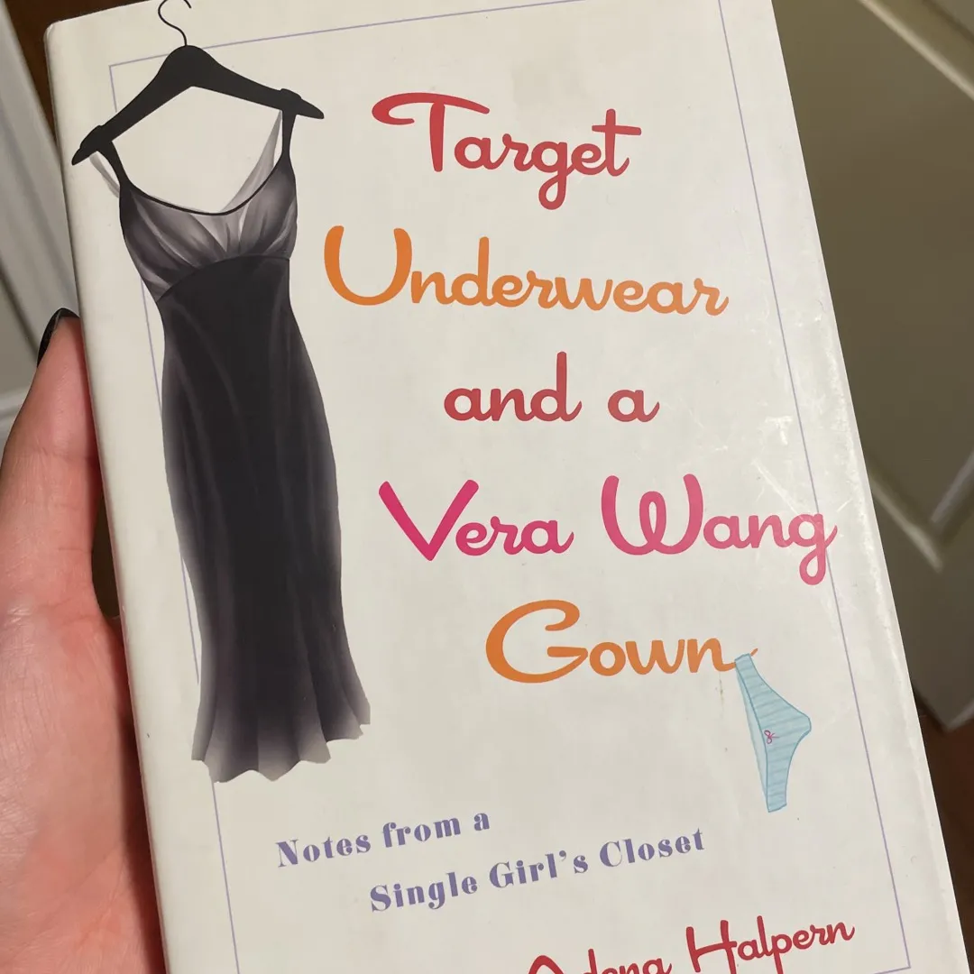 Target Underwear And A Vera Wang Gown, A Novel photo 1