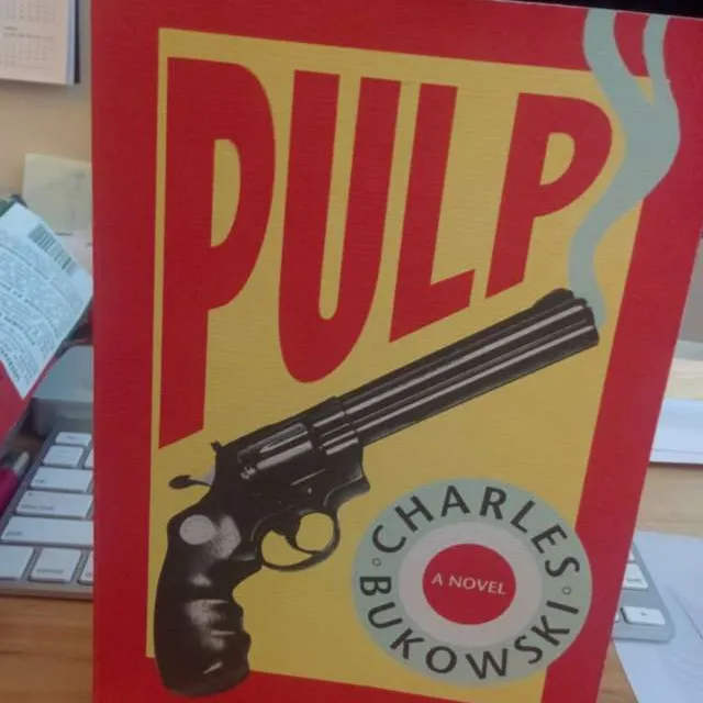 Charles Bukowski " Pulp" ( Novel) photo 1