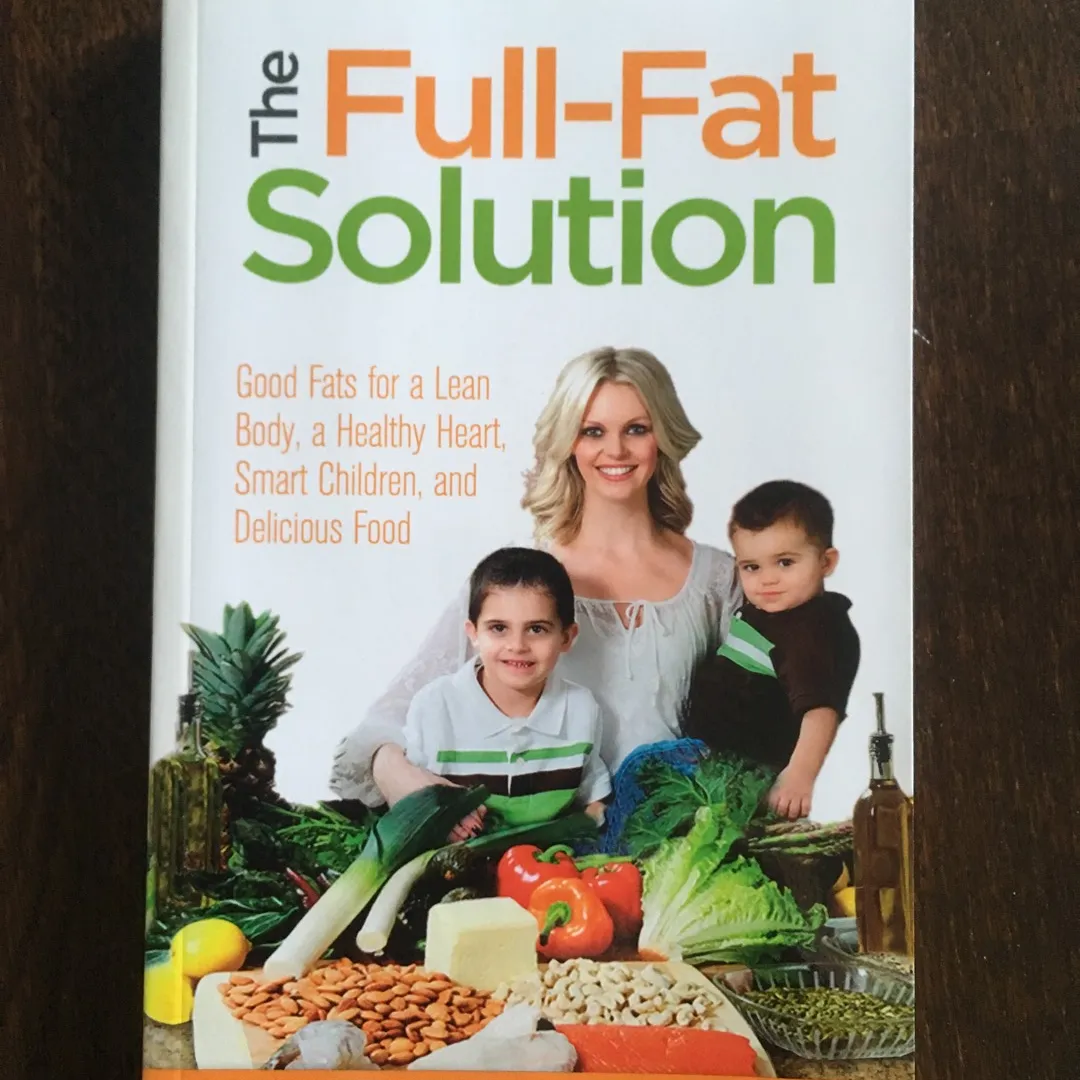 The Full Fat Solution - Book photo 1