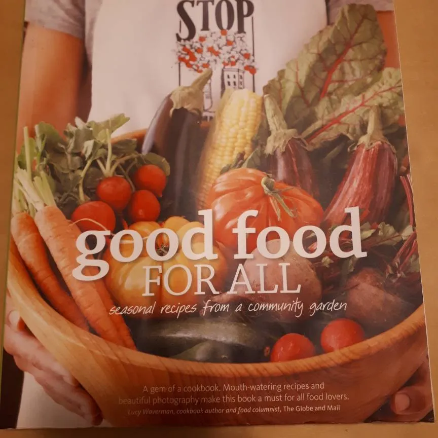 Good Food For All: Seasonal Recipes For A Community Garden photo 1