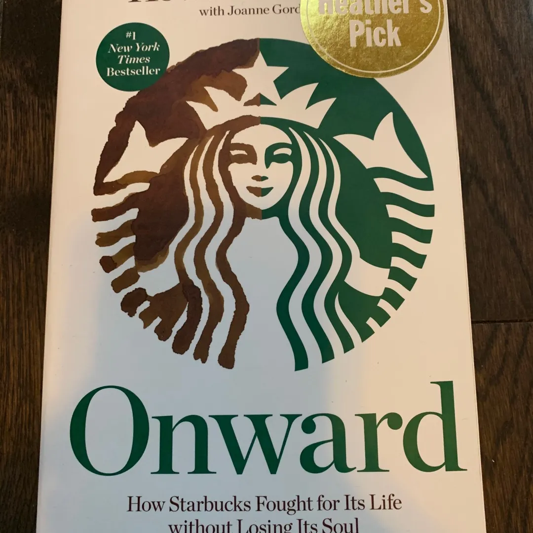 Onward: How Starbucks Fought for Its Life without Losing Its ... photo 1