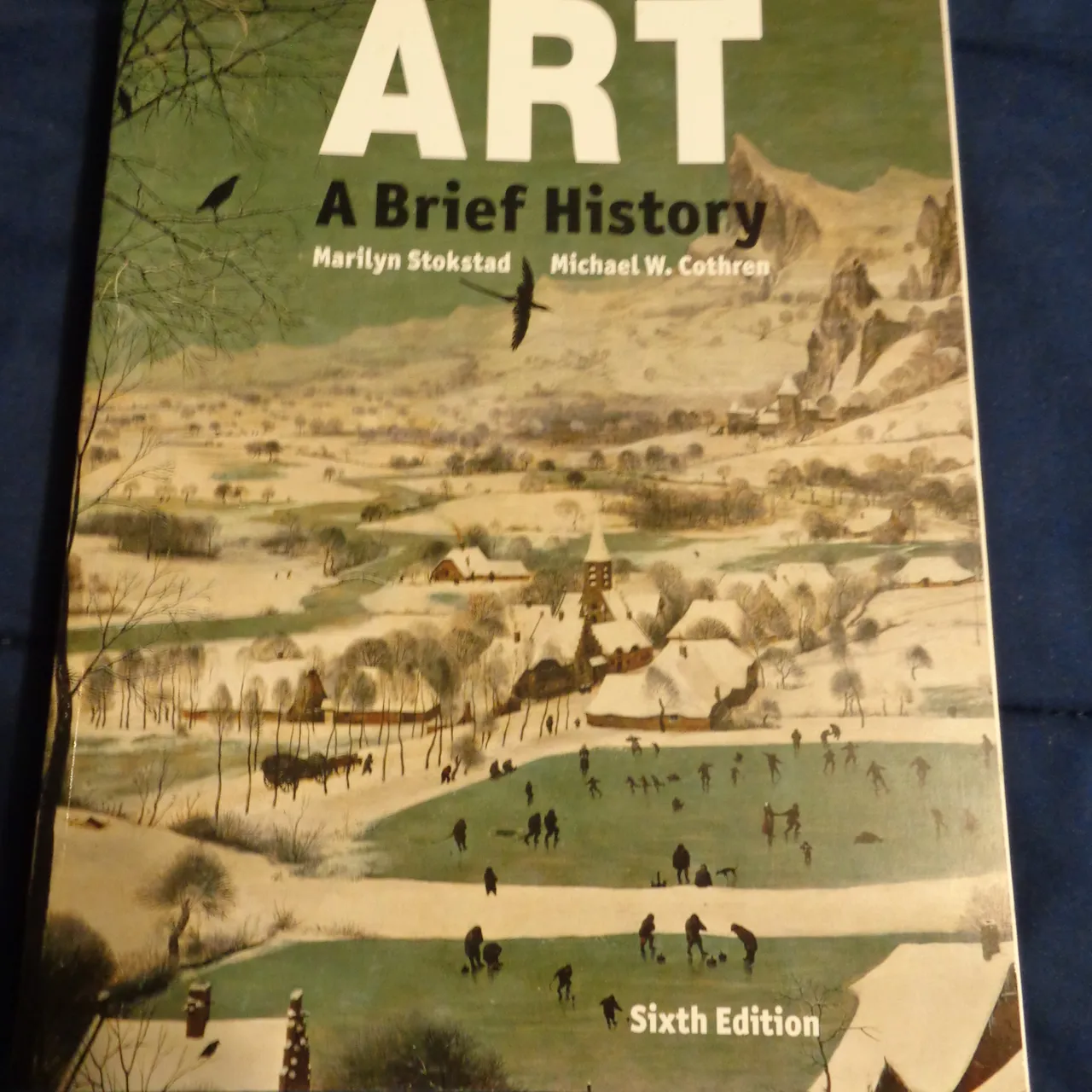 Art: A Brief History (6th Edition) Paperback  Marilyn Stoksta... photo 1