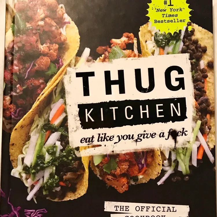 Thug Kitchen - Eat Like You Give A F*ck photo 1