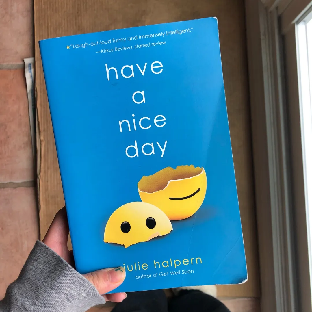YA Book - “Have A Nice Day” photo 1