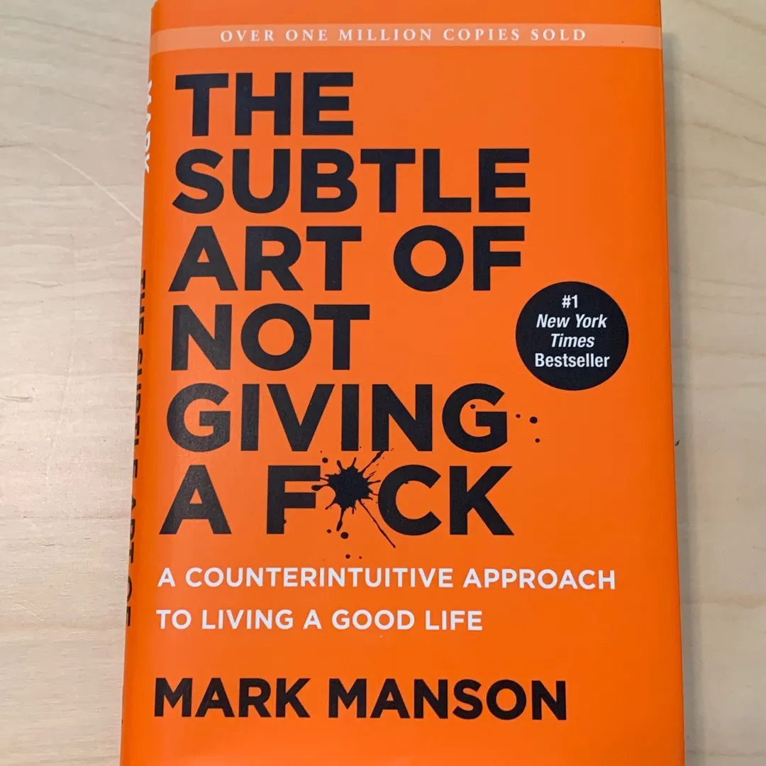 The Subtle Art Of Not Giving A Fuck - Mark Manson photo 1