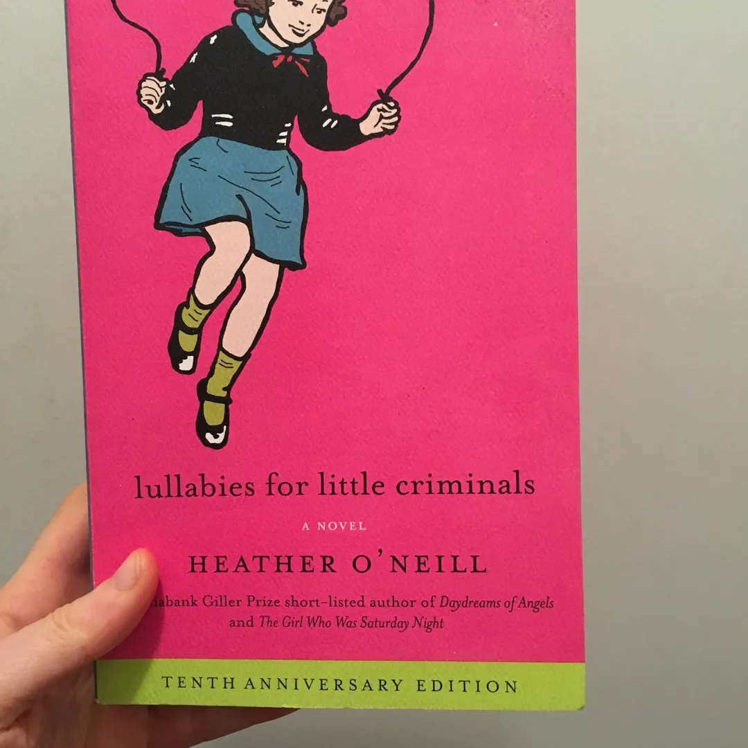 Lullabies For Little Criminals By Heather O’Neill photo 1