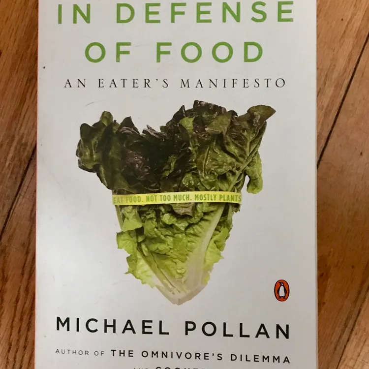 Book: In Defence Of Food By Michael Pollan photo 1
