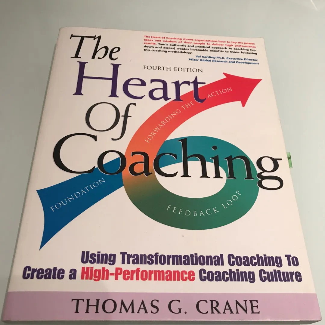 The Heart Of Coaching, Thomas G Crane GUC Book photo 1