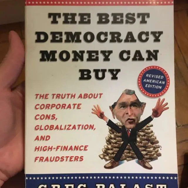 The Best Democracy Money Can Buy (softcover) photo 1