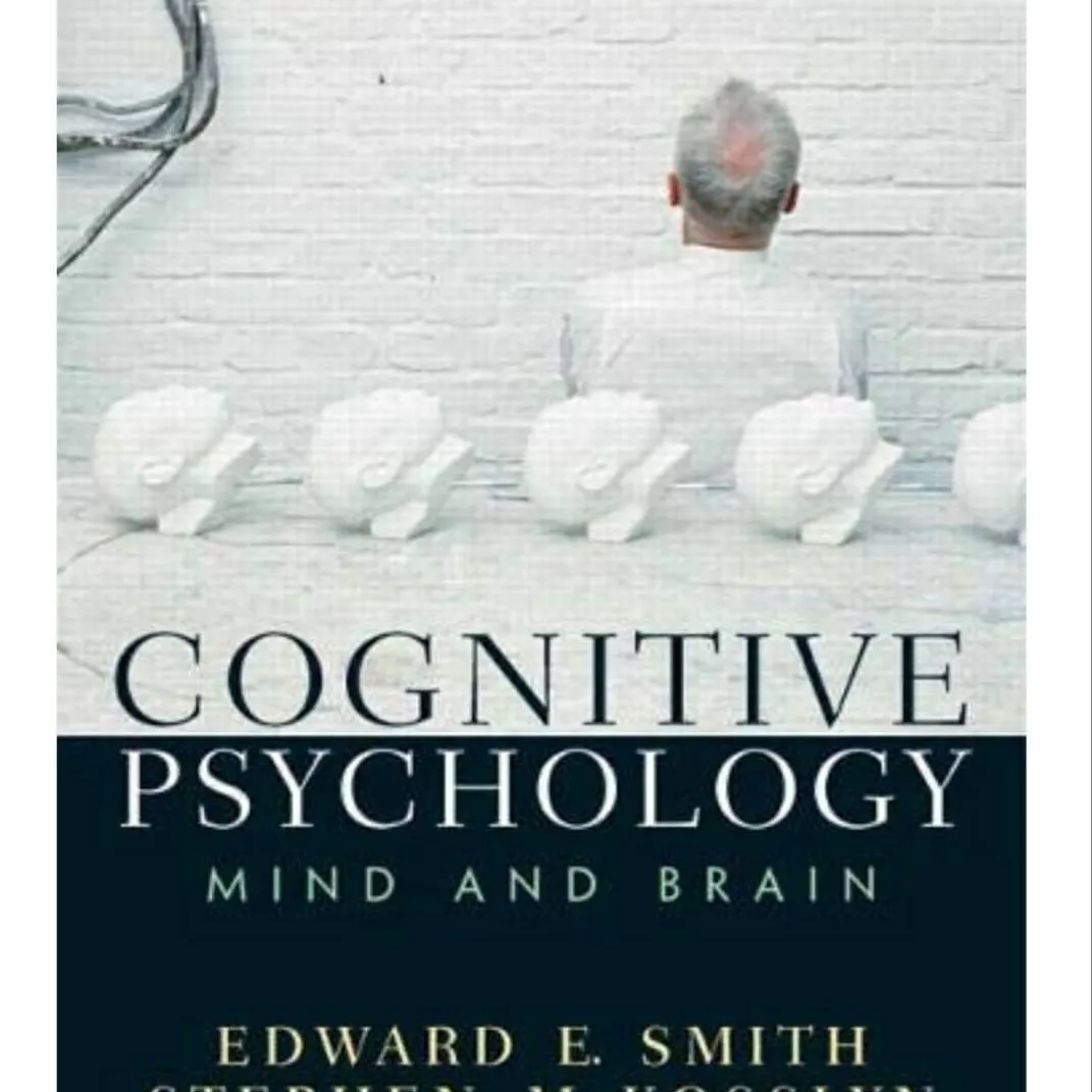 Cognitive Psychology Mind and Brain Smith and Kosslyn photo 1