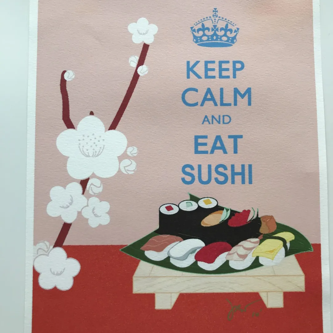Keep Calm And Eat Sushi Print photo 1