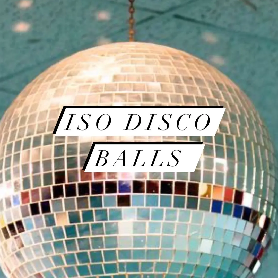 ISO Disco Balls photo 1