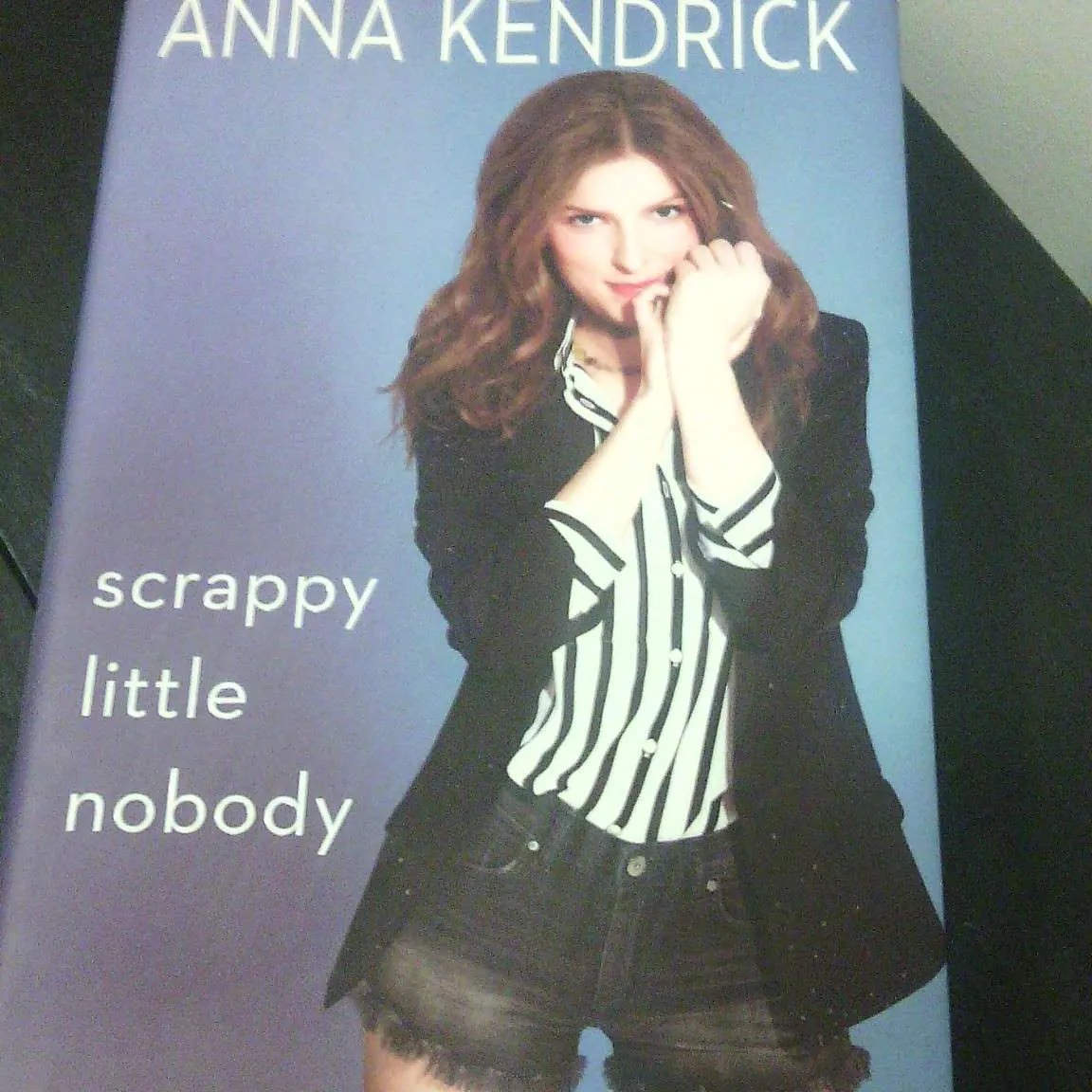Book - Anna Kendrick, scrappy little nobody photo 1