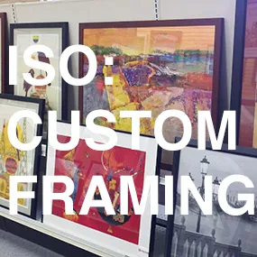 ISO: Custom Framing photo 1