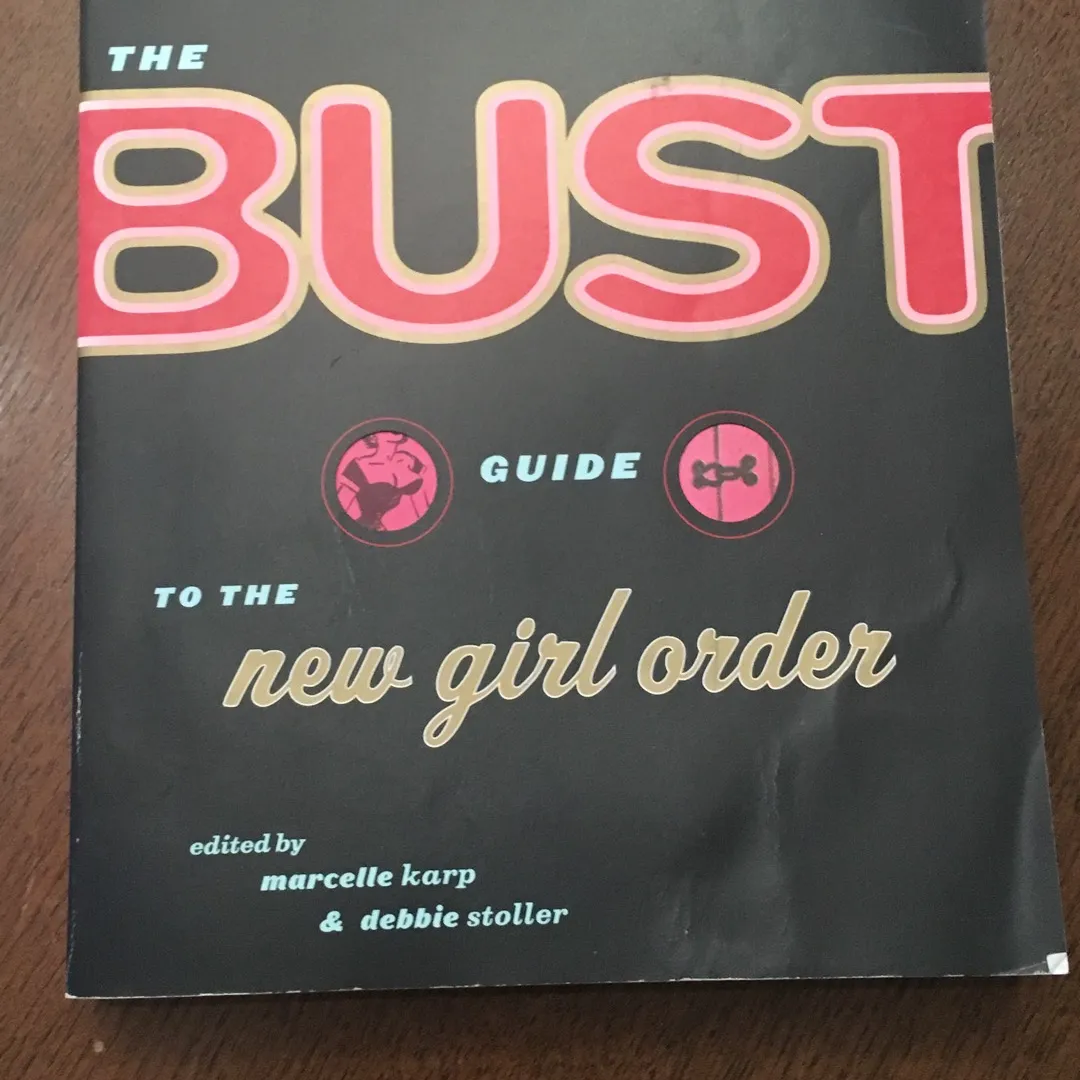 Bust Guide To The New Girl Order photo 1
