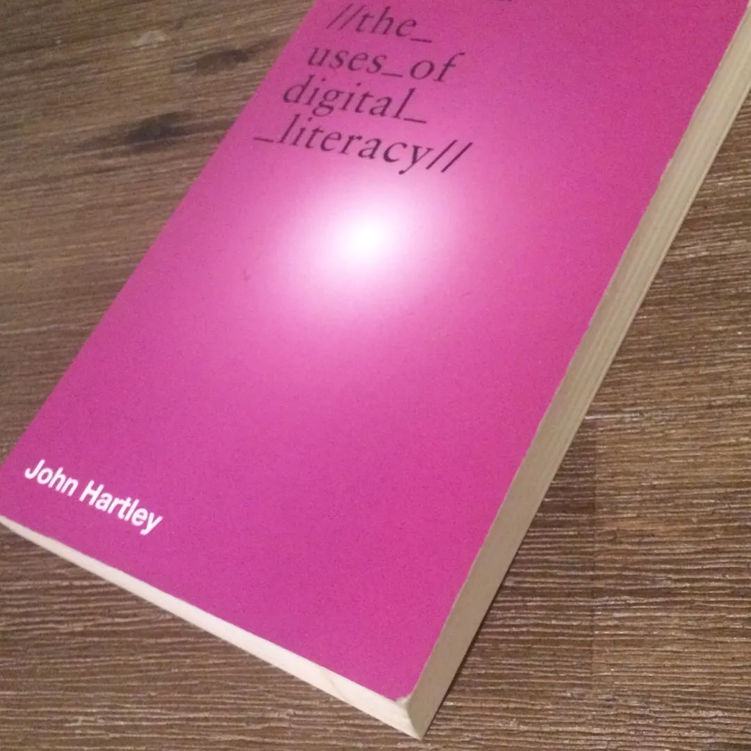 The Uses of Digital Literacy by John Hartley photo 1