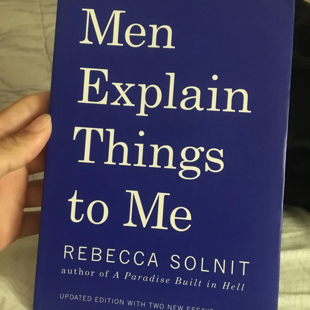 Men Explain Things To Me By Rebecca Solnit photo 1