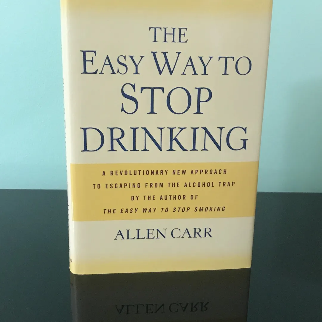 The Easy Way To Stop Drinking By Allen Carr photo 1