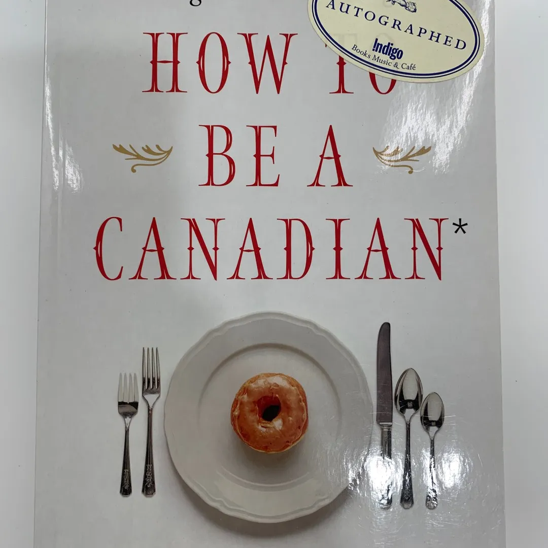 How To Be A Canadian photo 1