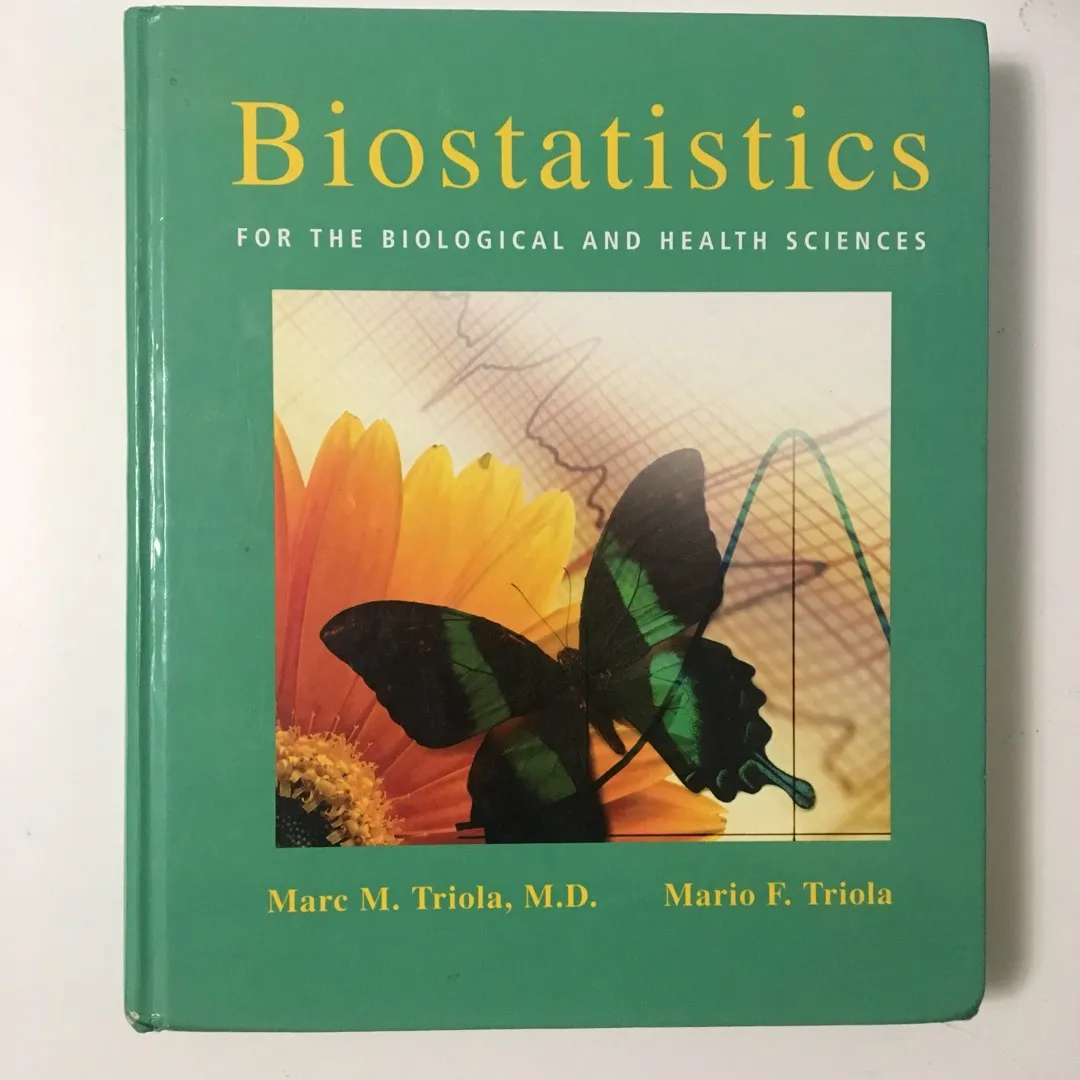 Biostatistics for the Biological and Health Sciences by Marc ... photo 1